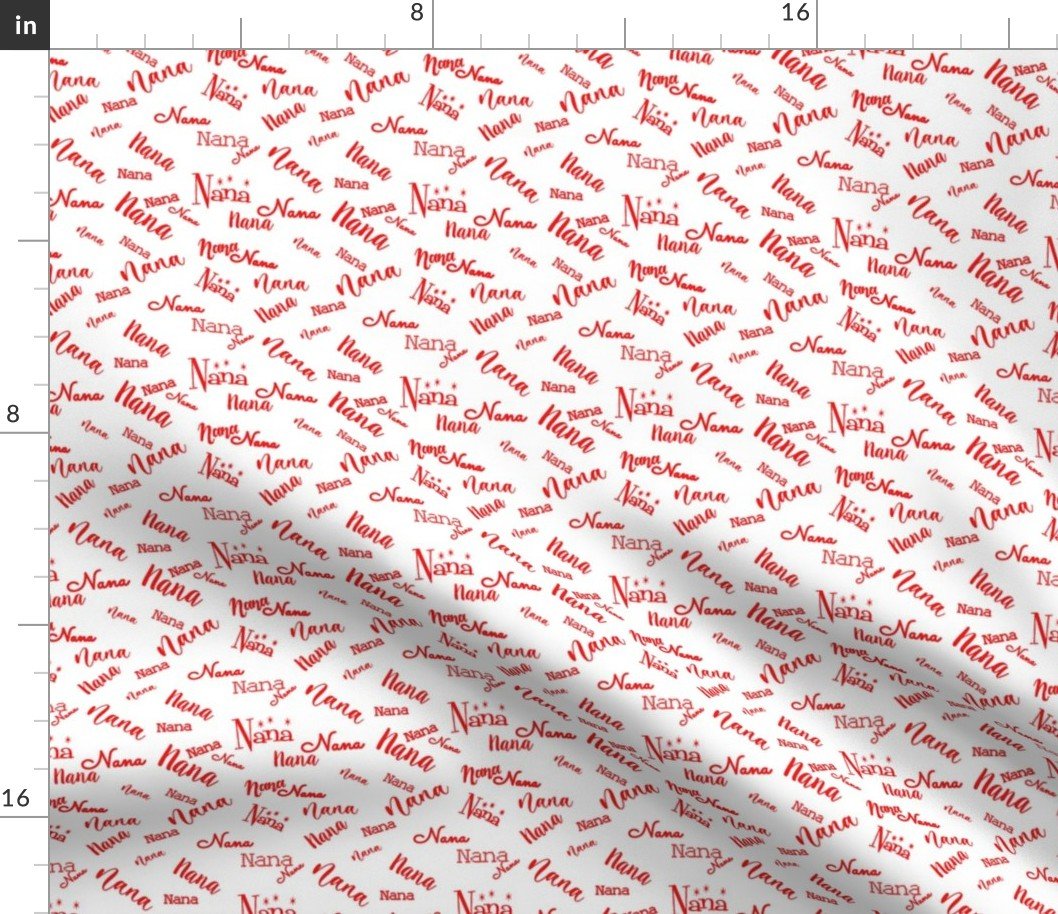 Nana Grandmother Granma Text in Fireball Bright Red Script Fonts on White Fabric
